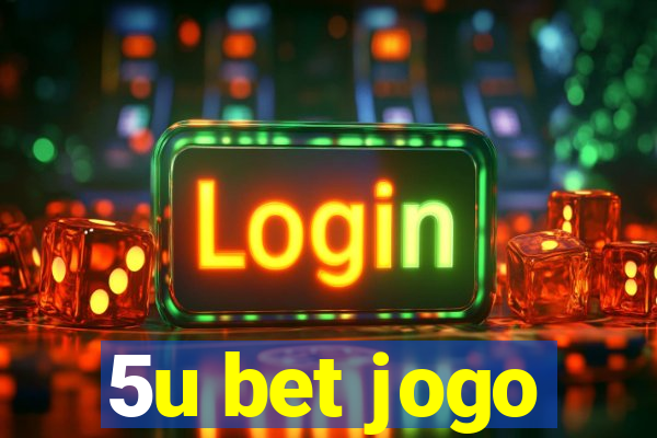 5u bet jogo